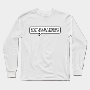 fuckboys Long Sleeve T-Shirt